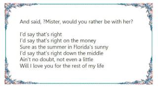 Clay Walker - I&#39;d Say That&#39;s Right Lyrics