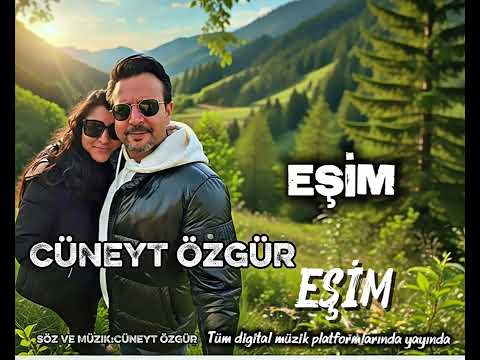Eşim - Cüneyt Özgür