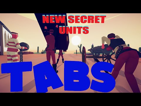 ALL NEW SECRET UNITS IN TABS | WILD WEST TABS