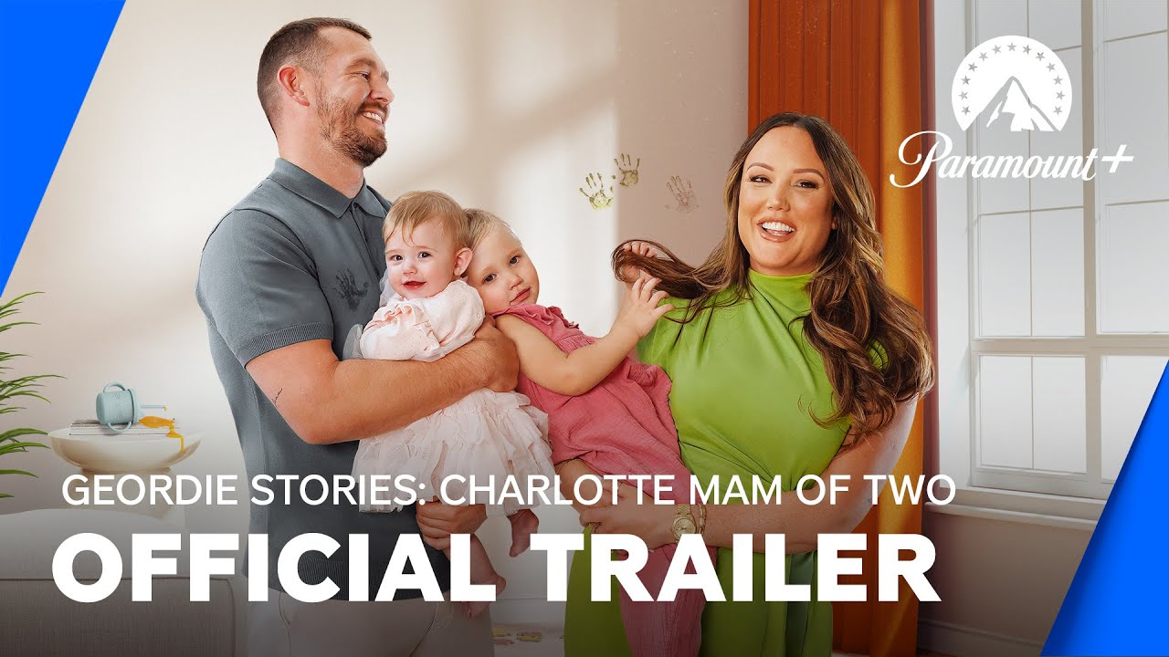 Geordie Stories: Charlotte Mam of Two | Official Trailer | Paramount+ UK & Ireland
