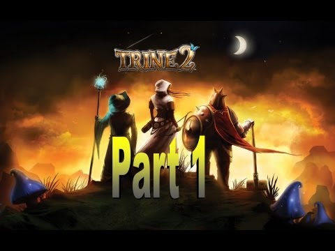 Let's Play Trine 2 together Part 1 - Anfangsgeplänkel