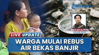 Bantuan Minim! Warga Aceh Timur Alami Krisis Terpaksa Rebus Air Bekas Banjir untuk Bertahan Hidup