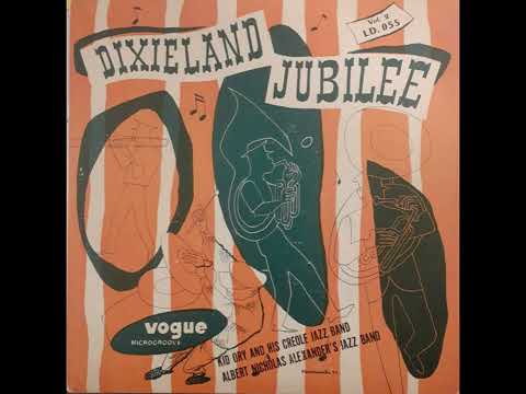 KID ORY AND HIS CREOLE JAZZ BAND, ALBERT NICHOLAS AND HIS ALEXANDER JAZZ BAND–DIXIELAND JUBILEE VOL2