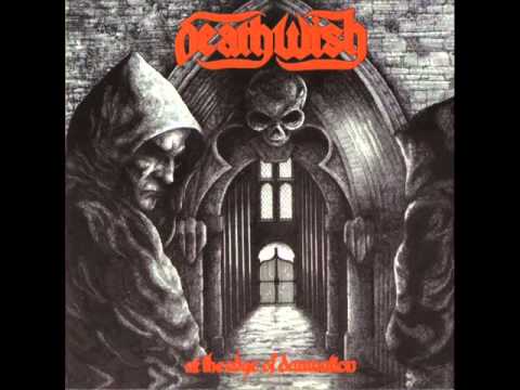 Deathwish - At The Edge Of Damnation 1987 full album