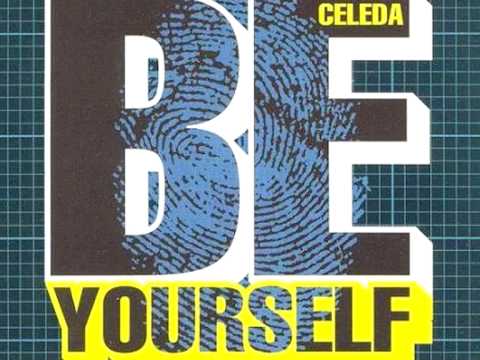 Celeda - Be Yourself (Part One)