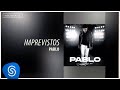 Pablo Imprevistos Desculpe Aí Áudio Oficial