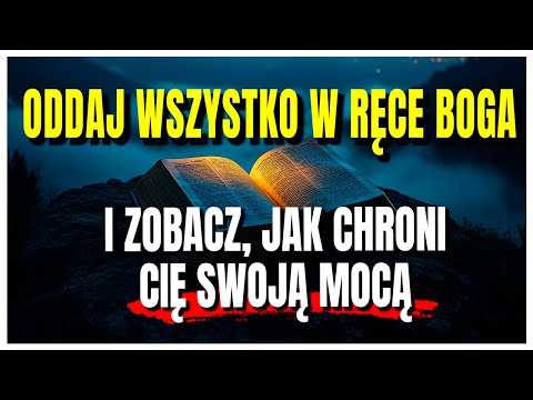 Gdy oddajesz wszystko w ręce Boga, On cię chroni – Psalm 140 przeciwko zniszczeniu!
