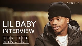 Lil Baby On ‘Street Gossip,’ ATL’s Rap Scene And That Memorable “Yes Indeed” Line | For The Record