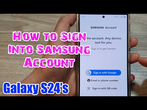 Galaxy S24/S24+/Ultra: How to Sign Into Samsung Account
