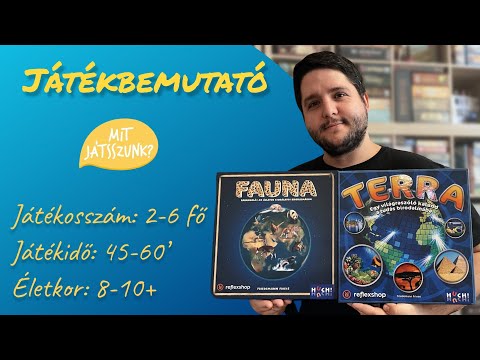 Terra és Fauna Játékbemutató - Mit Játsszunk?