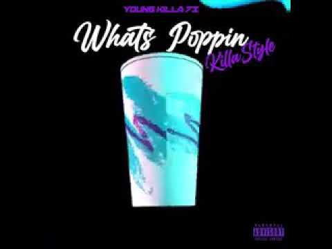 Youngkilla73 - What's Poppin