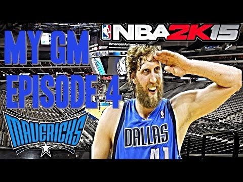 NBA 2K15 DALLAS MAVERICKS MY GM EPISODE 4 - TURNUP IN DALLAS - NEXT GEN (PS4)