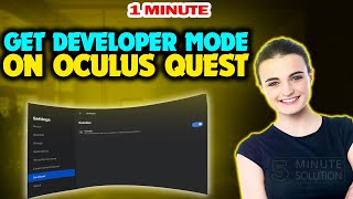 How to get developer mode on oculus quest 2 (2024)