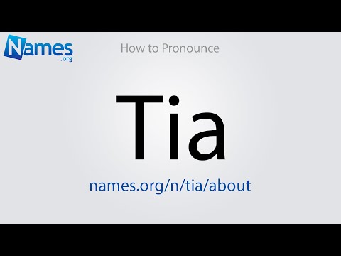 How to Pronounce Tia