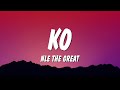 NLE The Great NLE Choppa KO Lyrics NBA YoungBoy Diss