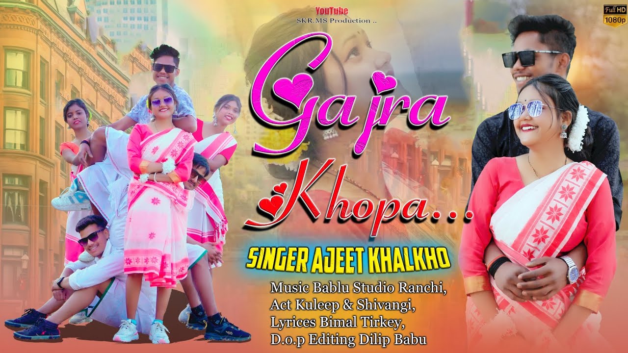 गजरा खोपा new nagpuri video 2024 // singer Ajeet khalkho // At kuldeep & shivangi