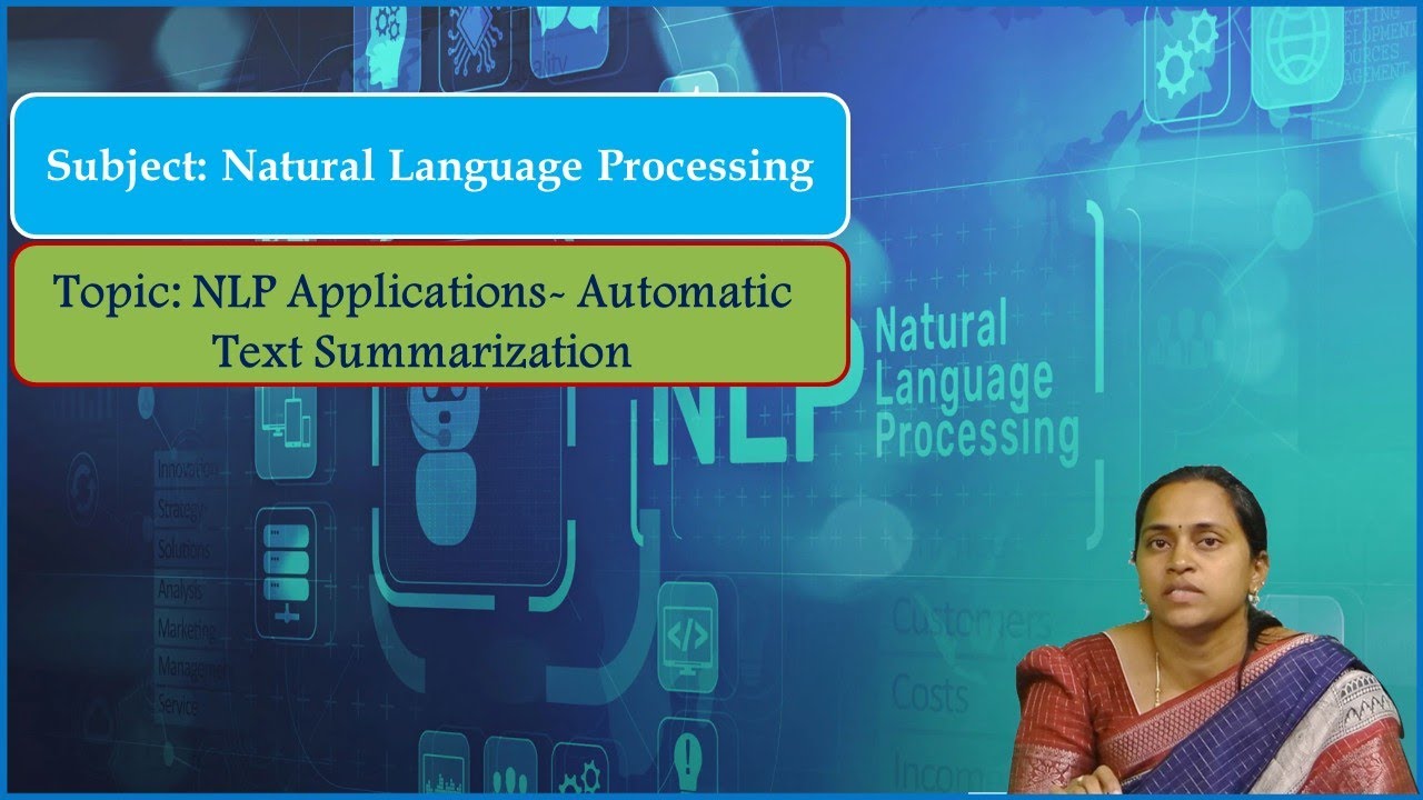 LEC35| Natural Language Processing|NLP Applications- Automatic Text Summarization by Mrs. P. Pavani