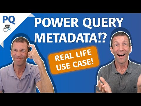 How to Leverage Power Query Metadata Effectively How to Leverage Power Query Metadata Effectively