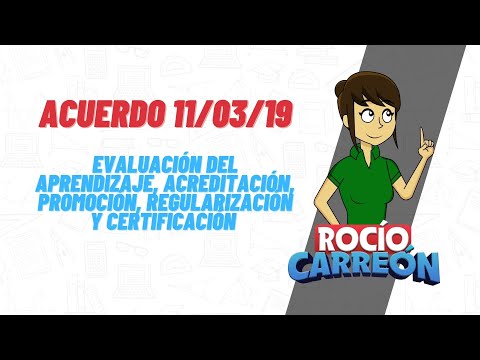 Acuerdo 110319 Evaluación Del Aprendizaje Acreditación Promoción Regularización Y Certificación