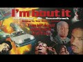 I M Bout It No Limit Films 1997 Full Movie