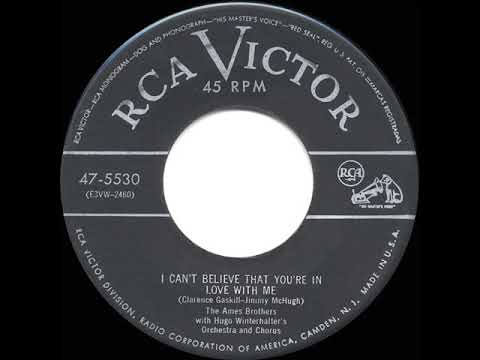 1953 HITS ARCHIVE: I Can’t Believe That You’re In Love With Me - Ames Brothers