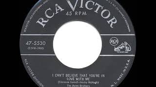 1953 HITS ARCHIVE: I Can’t Believe That You’re In Love With Me - Ames Brothers
