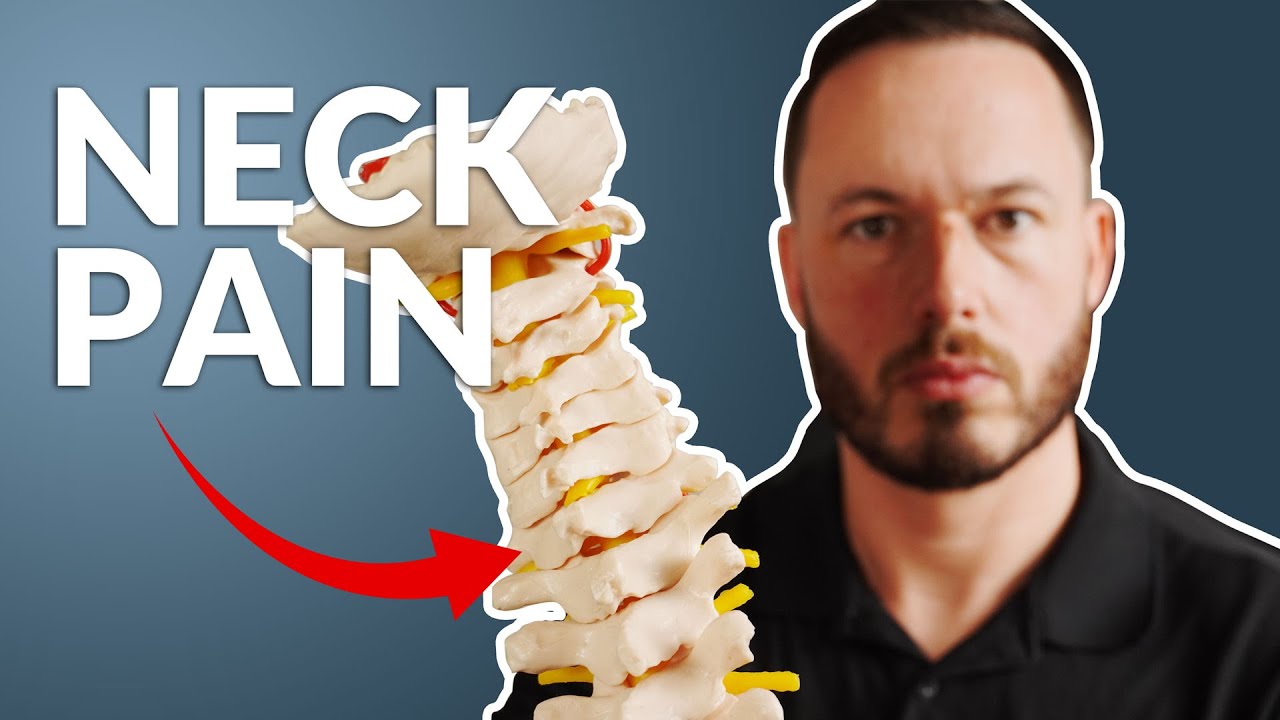 Understanding Neck Pain - The Most Common Causes