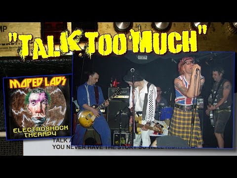 MOPED LADS - Talk Too Much (electroshock therapy / CD 2006)