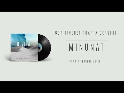 Cor Tineret Poarta Cerului - Minunat