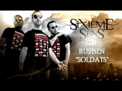 SIXIEME SENS - SOLDATS feat RU2BEN