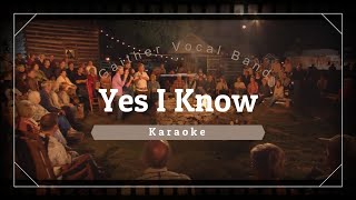 Gaither Vocal Band Yes, I Know Karaoke with lyrics