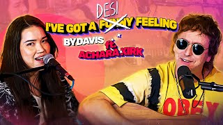 ACHARA &amp; DAVIS sing “GOT A DESI FEELING” original version (“Home”)