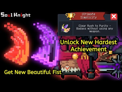 Easy badass rush to purity without weapons with this tricks - soul knight