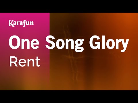 One Song Glory - Rent (musical) | Karaoke Version | KaraFun
