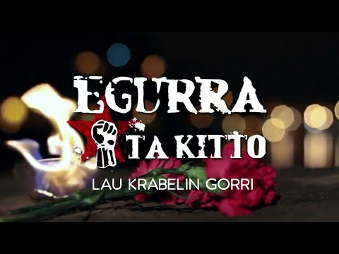 Egurra ta Kitto ft Xagu Iheskide/Bultz - Lau krabelin gorri BIDEOKLIPA