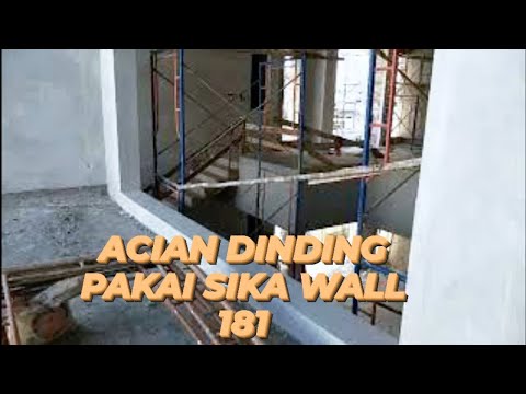 Acian dinding pakai SIKA WALL 181