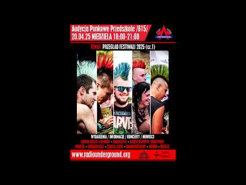 Audycja Punkowe Przedszkole (615) - Przegląd Festiwali 2025 (cz. 1). Lekcja z dn. 20.04.2025.
