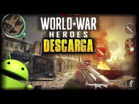 POR FIN SALIO! - DESCARGA WORLD WAR HEROES ANDROID APK - PRIMERA BETA - GAMEPLAY Y GRÁFICOS ALTOS Video