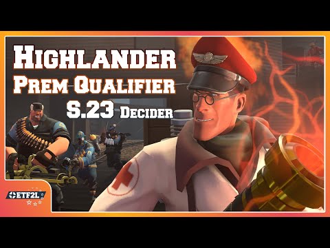 ETF2L Highlander S23 Prem Qualifier Decider: WCS vs. BAD DRAGONS [TF2 Comp]
