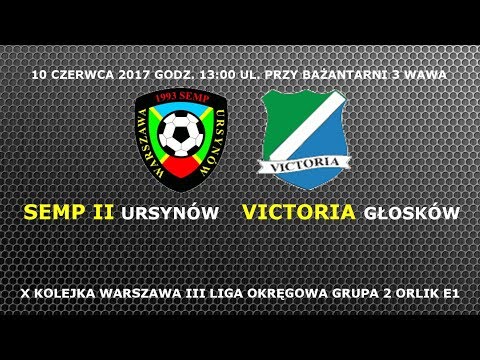 Semp II Ursynów 2006 - Victoria Głosków 10 czerwca 2017
