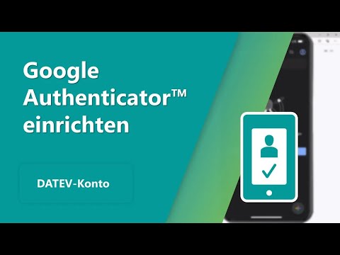 Einrichtung Google Authenticator™ mit PC und Smartphone