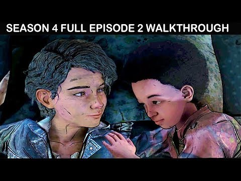 THE WALKING DEAD TELLTALE SEASON 4 EPISODE 2 Gameplay Walkthrough Part 1 FULL GAME - No Commentary