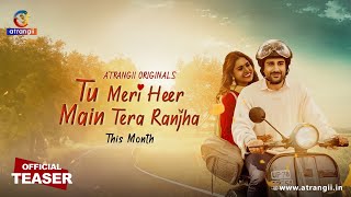 Tu Meri Heer Main Tera Ranjha: Part 1