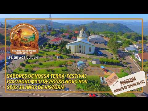 SABORES DE NOSSA TERRA: FESTIVAL GASTRONÔMICO DE POUSO NOVO NOS SEUS 38 ANOS DE HISTÓRIA