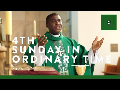 MASS FOR YOU AT HOME with Fr Chima Ofor – 4th Sunday in Ordinary Time (Yr A)