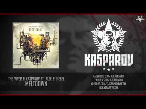 The Viper & Kasparov ft. Alee & Diesel - Meltdown