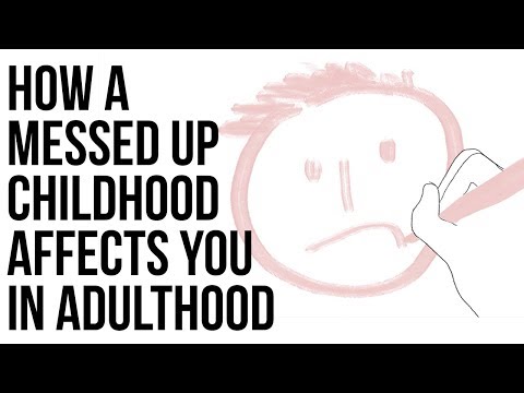 How A Messed Up Childhood Affects You In Adulthood