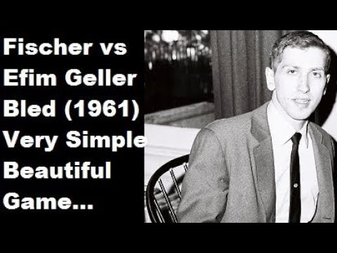 Bobby Fischer vs Efim Geller - Bled (1961) #6