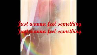 Adam Lambert - Feel Something (Lyrics)