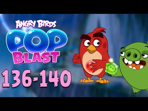 Angry Birds Pop Blast Gameplay Pt 27: Levels 136-140 - Cheating The Win Streak?